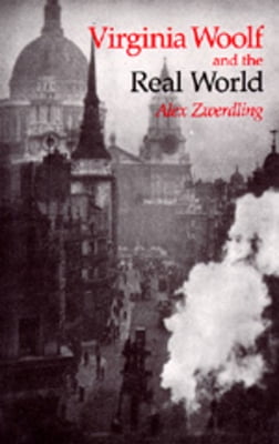 Pre-Owned Virginia Woolf and the Real World (Paperback) 0520061845 9780520061842