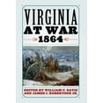 thumbnail image 1 of Virginia at War Virginia at War, 1864, (Hardcover), 1 of 1