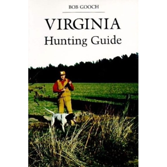 Virginia's Hunting Guide (Paperback)