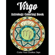Virgo Astrology Coloring Book Color Your Zodiac Sign, Paperback