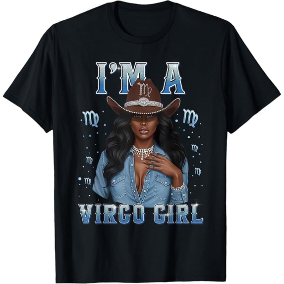 Virgo Girl Zodiac Birthday Cowboy Hat T-Shirt