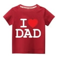 thumbnail image 1 of Virmaxy I Love Dad Unisex Kids Valentine's Day Basic Tee Toddler Baby Boys Girls Lightweight Crew Neck Pullover Shirt Spring Summer Short Sleeve Cotton Casual Baggy Tees Red 5T, 1 of 3