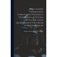 thumbnail image 1 of Viro Summe Venerando Christiano Friderico Fritzschio... Epistola Critica De Locis Quibusdam Ethicorum Eudemeorum (Hardcover), 1 of 1