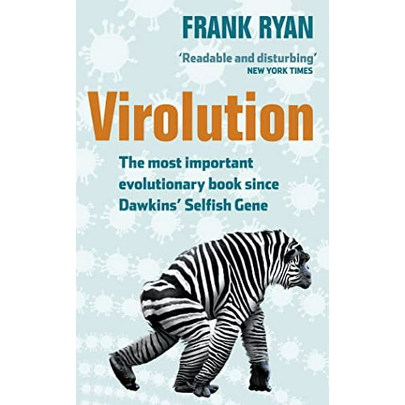 Pre-Owned Virolution: The Most Important Evolutionary Book Since Dawkins' Selfish Gene (Paperback) 0007315120 9780007315123