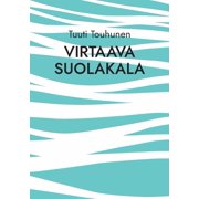 Virtaava suolakala, Paperback