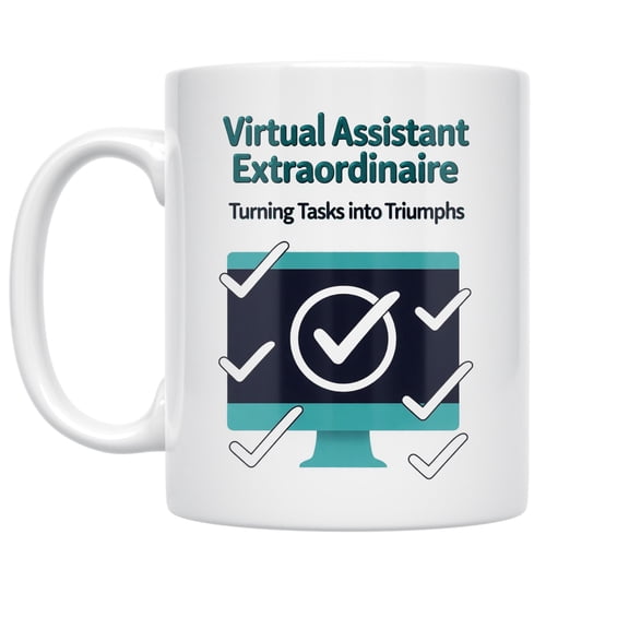 Virtual Assistant 11 oz Coffee Mug - Desk Use White Ceramic gift