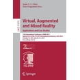 thumbnail image 1 of Virtual, Augmented and Mixed Reality. Applications and Case Studies: 11th International Conference, Vamr 2019, Held as P, (Paperback), 1 of 1