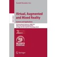 thumbnail image 1 of Virtual, Augmented and Mixed Reality: Systems and Applications: 5th International Conference, Vamr 2013, Held as Part of, (Paperback), 1 of 1