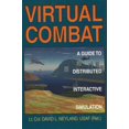 thumbnail image 1 of Pre-Owned Virtual Combat: A Guide to Distributed Interactive Simulation (Paperback) 0811731251 9780811731256, 1 of 1