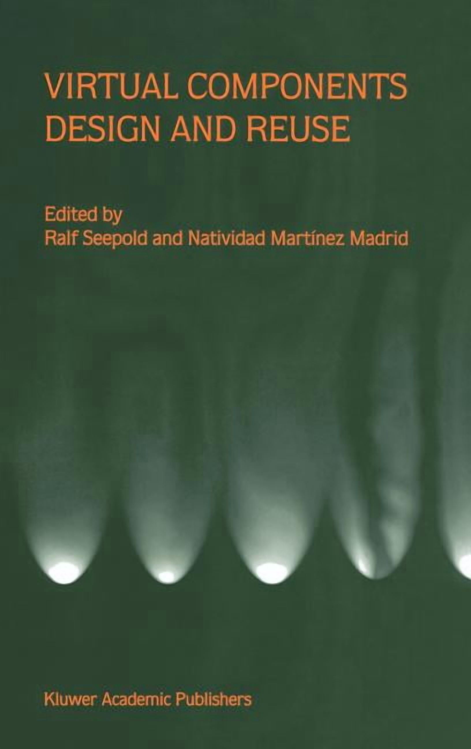Virtual Components Design and Reuse, (Hardcover)