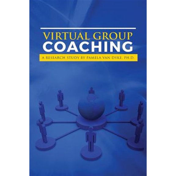 Virtual Group Coaching: A Research Study