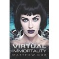 thumbnail image 1 of Virtual Immortality: Virtual Immortality (Series #1) (Paperback), 1 of 1