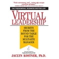 thumbnail image 1 of Pre-Owned Virtual Leadership: Secrets from the Round Table for the Multi-Site Manager, 9780446670876, 0446670871, Paperback, Reprint edition, 1 of 1