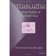 thumbnail image 1 of Pre-Owned Virtual Lotus: Modern Fiction of Southeast Asia Paperback, 1 of 1