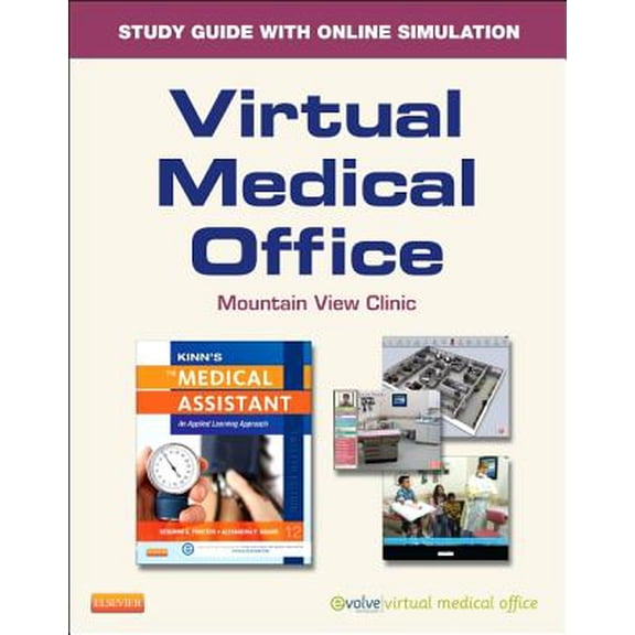 Pre-Owned Virtual Medical Office for Kinn's The Medical Assistant (Access Code): An Applied Learning Approach (Paperback) 0323220975 9780323220972