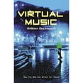 thumbnail image 1 of Pre-Owned Virtual Music (Paperback) 0415966752 9780415966757, 1 of 1