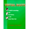 thumbnail image 1 of Pre-Owned Virtual Roots: A Guide to Genealogy and Local History on the World Wide Web (Paperback) by Thomas Jay Kemp, 1 of 1