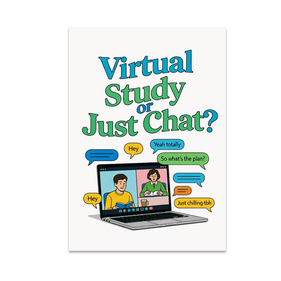 Virtual Study or Just Chat Wall Art - Student Decor - 13x19 Poster Print
