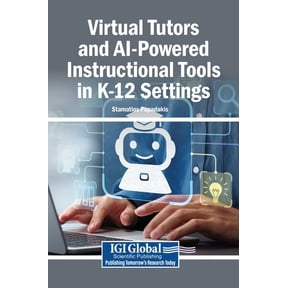 Virtual Tutors and AI-Powered Instructional Tools in K-12 Settings, (Hardcover)