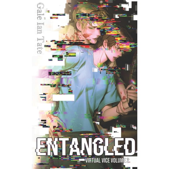 Virtual Vice Entangled: A Twisted Survival Horror MM Romance, Book 2, (Paperback)