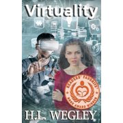 Virtuality Paperback by H L Wegley