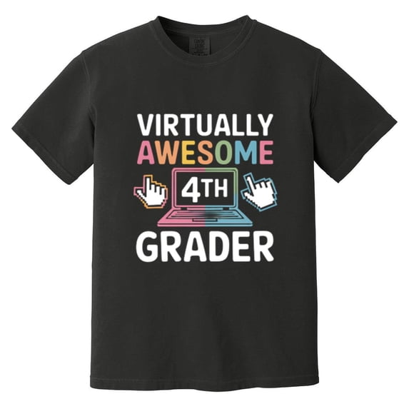 Virtually Awesome Fourth Grader Funny Learning Back School Comfort Color T-Shirt