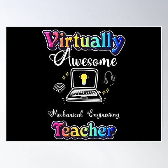 Virtually Awesome Mechanical Engineering Teacher Poster Wall Art, Modern Wall Decor For Living Room Bedroom, 12x18 UNFRAMED