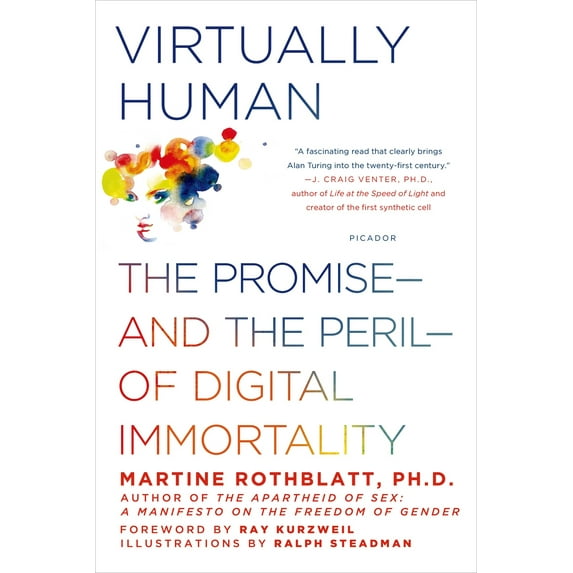 Virtually Human : The Promise--And the Peril--Of Digital Immortality (Paperback)