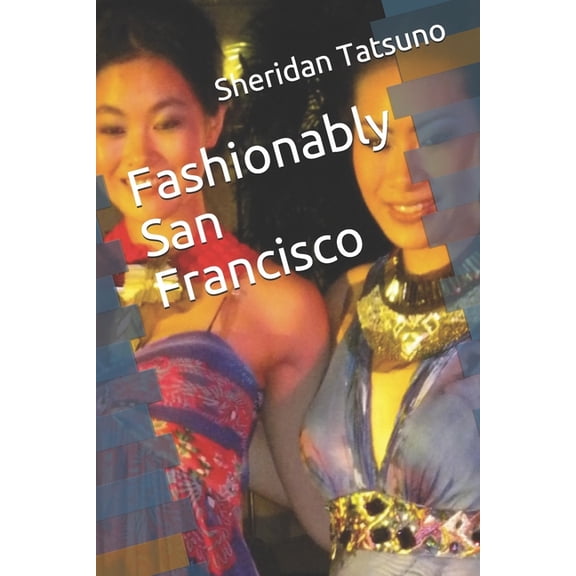 Virtually San Francisco -- Sci-Fi Comedy: Fashionably San Francisco (Series #8) (Paperback)