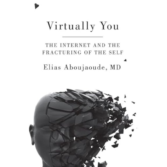 Pre-Owned Virtually You: The Dangerous Powers of the E-Personality (Hardcover) 0393070646 9780393070644