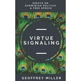 thumbnail image 1 of Virtue Signaling : Essays on Darwinian Politics & Free Speech, 1 of 1