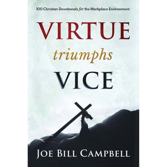 Pre-Owned Virtue Triumphs Vice (Paperback) 1965340415 9781965340417