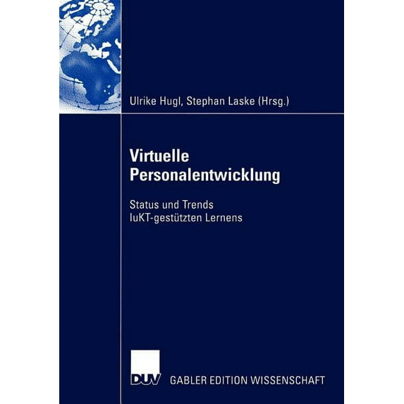 Virtuelle Personalentwicklung: Status Und Trends Iukt-Gestützten Lernens, (Paperback)