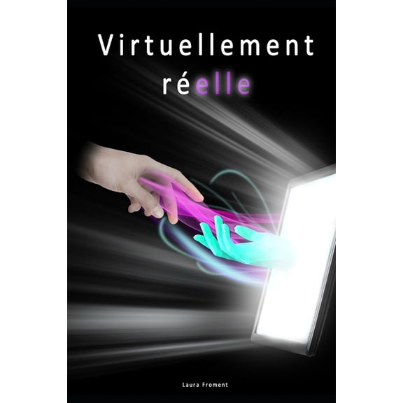 Virtuellement Réelle, (Paperback)