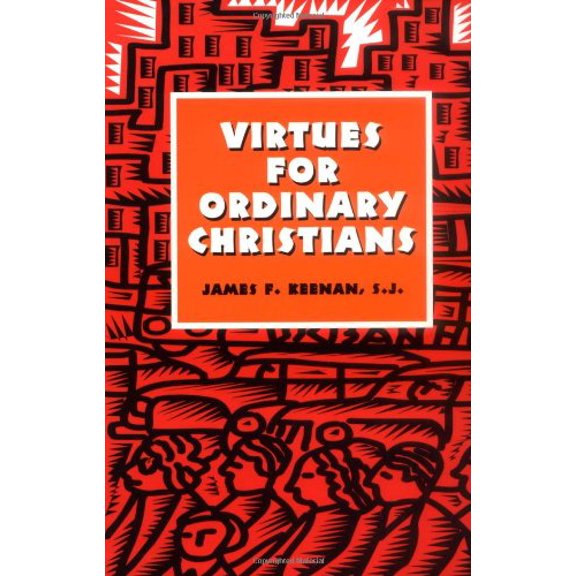 Pre-Owned Virtues for Ordinary Christians (Paperback) 1556129084 9781556129087