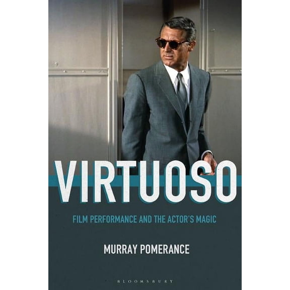 Virtuoso: Film Performance and the Actor's Magic, (Hardcover)