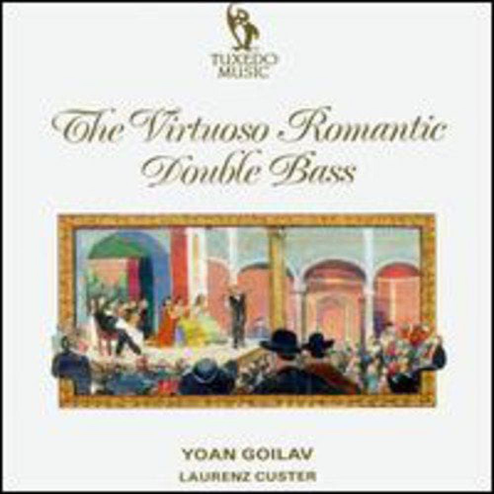 Virtuoso Romantic Double Bass Virtuoso Romantic Double Bass / Various