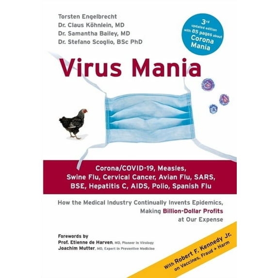 Virus Mania: Corona/COVID-19, Measles, Swine Flu, Cervical Cancer, Avian Flu, SARS, BSE, Hepatitis C, AIDS, Polio, Spani, (Paperback)