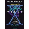 thumbnail image 1 of Pre-Owned Virus X: Tracking the New Killer Plagues--Out of the Present & Into the Future (Hardcover) 0316763837 9780316763837, 1 of 1