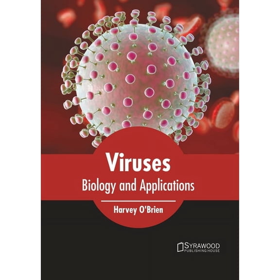 Viruses: Biology and Applications, (Hardcover)
