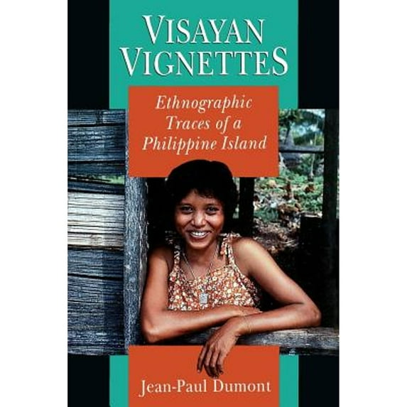Pre-Owned Visayan Vignettes: Ethnographic Traces of a Philippine Island (Paperback) 0226169553 9780226169552