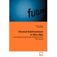 thumbnail image 1 of Visceral leishmaniasis in Bira Abo (Paperback), 1 of 1