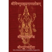 Vishnu-Sahasranama-Stotra, Sundara Kanda, Bhagavad-Gita Pocket-Sized Edition Sanskrit Text. No Transliteration, No Tra, Paperback
