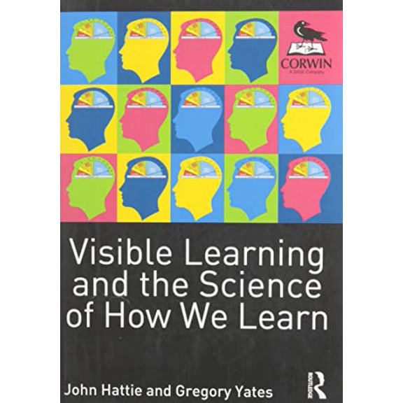 Pre-Owned Visible Learning and the Science of How We Learn (Paperback) 1483316394 9781483316390