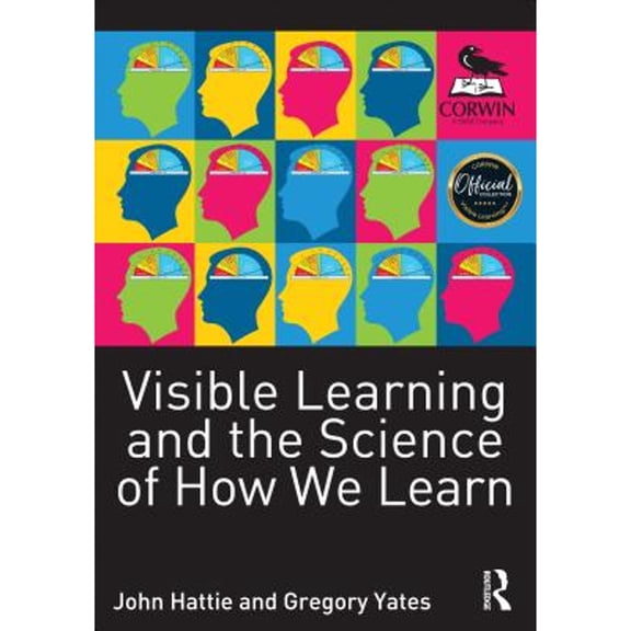 Pre-Owned Visible Learning and the Science of How We Learn (Paperback) 1483316394 9781483316390