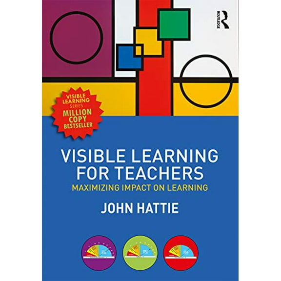 Pre-Owned Visible Learning for Teachers: Maximizing Impact on Learning (Paperback) 0415690153 9780415690157