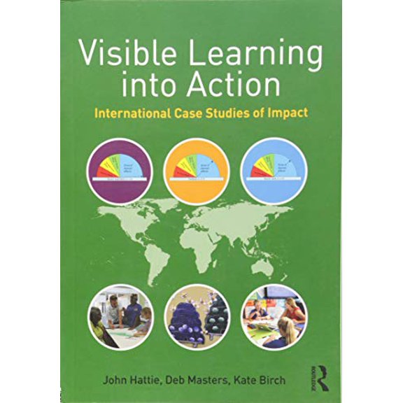 Pre-Owned Visible Learning Into Action: International Case Studies of Impact (Paperback) 1138642290 9781138642294