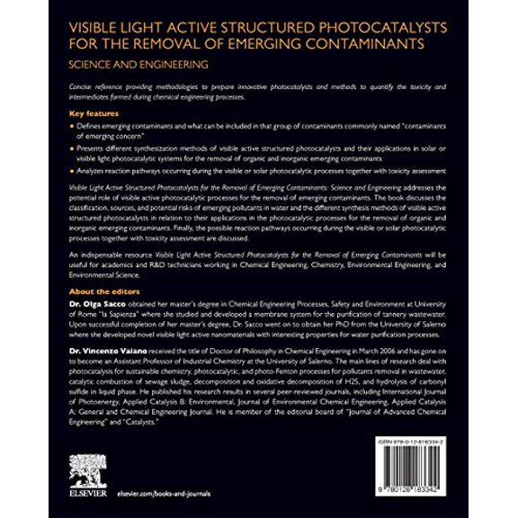Pre-Owned Visible Light Active Structured Photocatalysts for the Removal of Emerging Contaminants: Science and Engineering (Paperback)