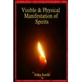 thumbnail image 1 of Visible & Physical Manifestation of Spirits (Paperback), 1 of 1