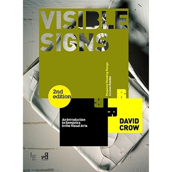 Pre-Owned Visible Signs (Second Edition): An Introduction to Semiotics in the Visual Arts (Required Reading Range) (Paperback) 2940411425 9782940411429